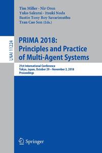 PRIMA 2018: Principles and Practice of Multi-Agent Systems : 21st International Conference,...