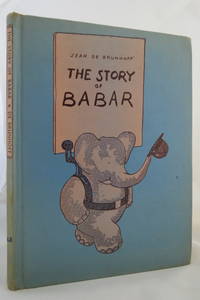 THE STORY OF BABAR The Little Elephant by De Brunhoff, Jean - 1933