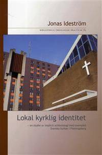 Lokal kyrklig identitet. En studie av implicit…