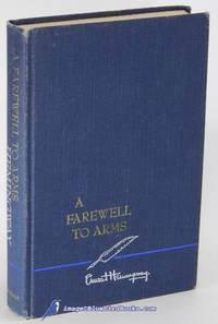 A Farewell to Arms by HEMINGWAY, Ernest - [c.1960s-70s]