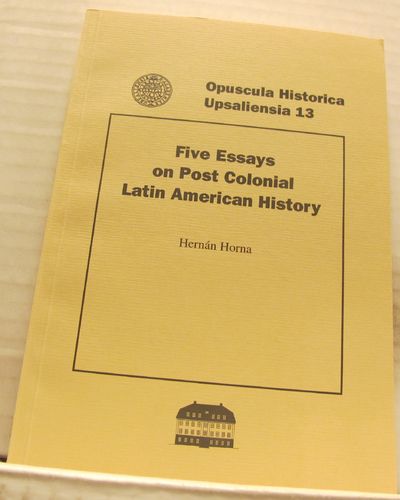 Five Essays on Post Colonial Latin American…