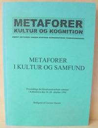 Metaforer i kultur og samfund. Proceedings fra…