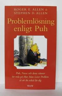 Problemlösning enligt Puh. Puh, Nasse och deras…