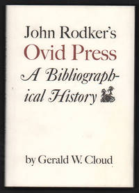 John Rodker's Ovid Press: A Bibliographical History