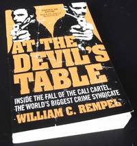 At The Devil's Table: Inside the fall of the Cali cartel
