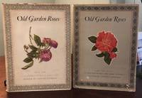 OLD GARDEN ROSES. (Two Voumes)