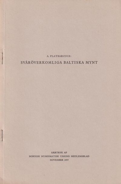 Svåröverkomliga baltiska mynt [= rubrik].