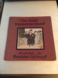 The Great Panjandrum Himself by Randolph Caldecott - No date