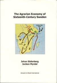 The Agrarian Economy of Sixteenth-Century Sweden. Translation by Marie Clark Nelson.