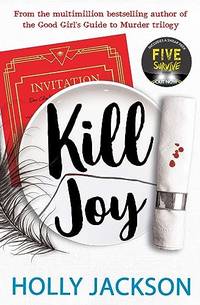 Kill Joy: The YA mystery thriller prequel and companion novella to the bestselling A Good...