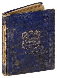 The Only True Mother Goose Melodies, without addition or abridgment. Embracing, also, a Reliable Life of the Goose Family, Never Before Published