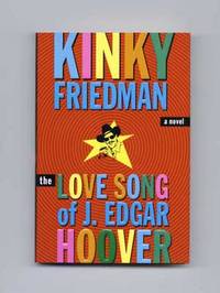 image of The Love Song of J. Edgar Hoover - 1st Edition/1st Printing