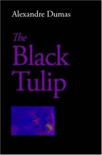 The Black Tulip by Alexandre Dumas - 2008