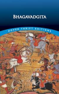 Bhagavadgita de Vyasa; Dover Thrift Editions - 1993