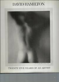 David Hamilton: Twenty Five Years of an Artist