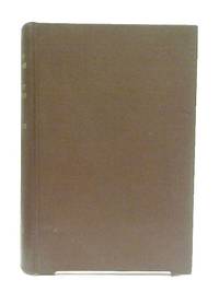 Life of Marlowe and the Tragedy of Dido Queen of Carthage by C. F. T. Brooke - 1930