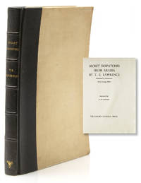 image of Secret Despatches from Arabia by T. E. Lawrence. Published by Permission of the Foreign Office. Foreword by A. W. Lawrence