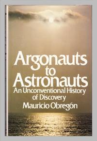 Argonauts To Astronauts