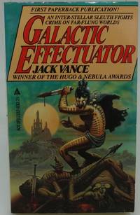 GALACTIC EFFECTUATOR