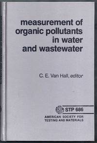 Measurement of Organic Pollutants in Water and Wastewater. ASTM Special Technical Publication 686