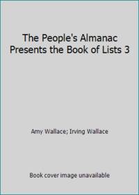 The People's Almanac Presents the Book of Lists 3