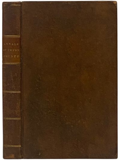 Annals of Tryon County; or, The Border Warfare of New-York, during the Revolution