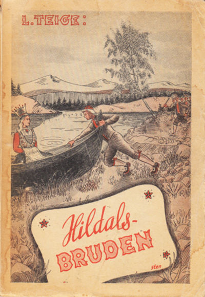 Hildalsbruden. Bygderoman.