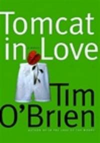 O'Brien, Tim | Tomcat in Love | Signed First Edition Copy