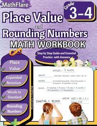 Place Value and Expanded Notations Math Workbook 3rd and 4th Grade: Place Value Grade 3-4,...