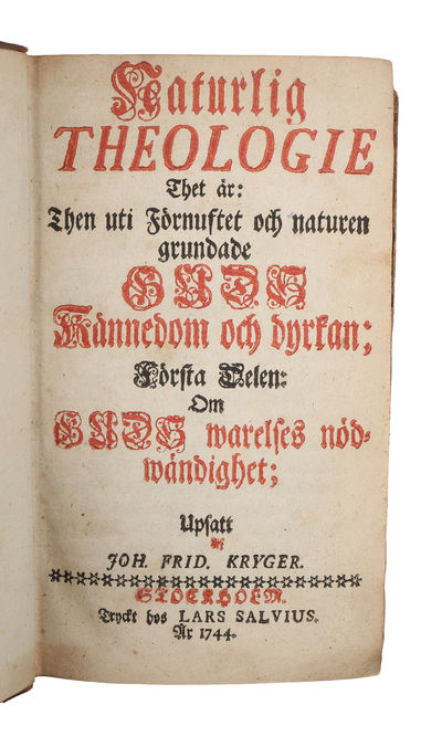 Naturlig Theologie. Thet är: Then uti Förnuftet…