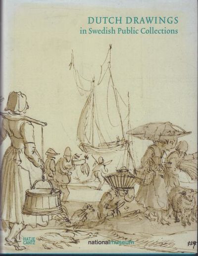 Dutch Drawings in Swedish Public Collections.