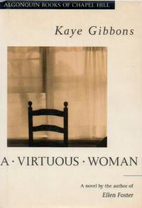 A Virtuous Woman by Gibbons, Kaye - 1989