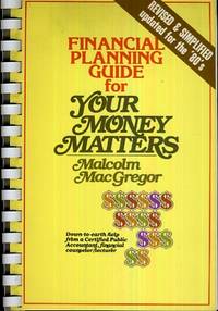 Financial Planning Guide for Your Money Matters revised and simplified