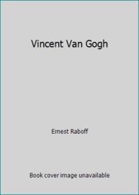 Vincent Van Gogh