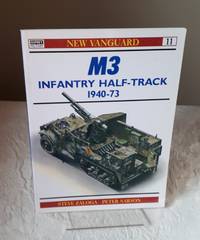 M3 Infantry Half-Track 1940-73 (New Vanguard) by Steven J Zaloga - Paperback - 1994 - from Dandy Lion Editions (SKU: 031429)
