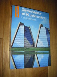 Die Architektur im 20. Jahrhundert