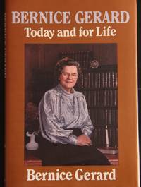 cover of Bernice Gerard: Today and for Life