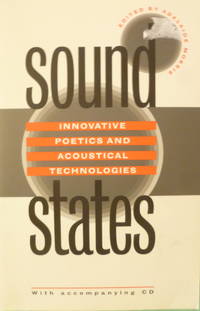cover of Sound States: Innovative Poetics and Acoustical Technologies