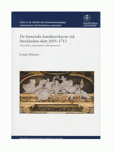 De fransöske handtwerkarne vid Stockholms slott…