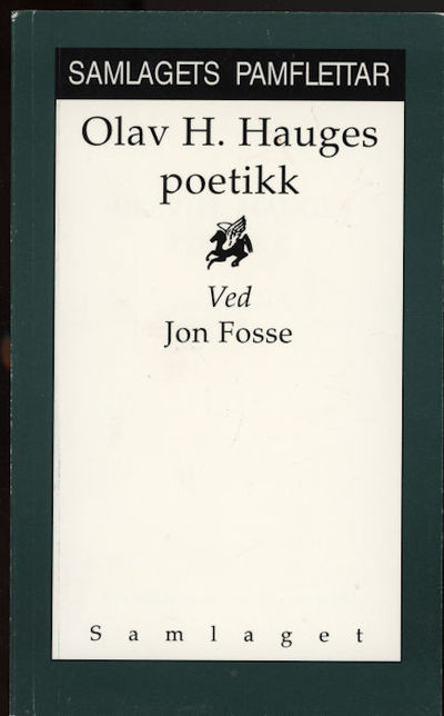Olav H. Hauges poetikk