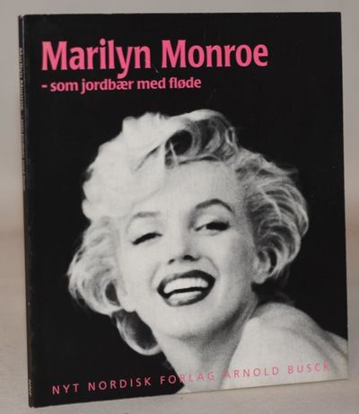 Marilyn Monroe - som jordbær med fløde.