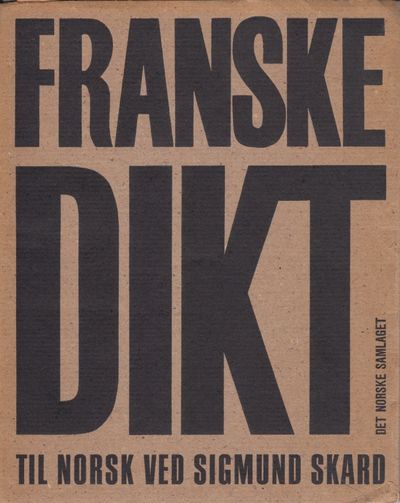 Franske dikt. Villon - Hugo - Baudelaire -…