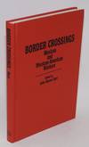 Border crossings; Mexican and Mexican-American workers