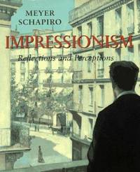 Impressionism Reflections and Perceptions