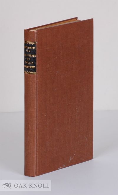 LIBRARY OF COLLIN ARMSTRONG OF QUAKER RIDGE, NEW YORK.|THE