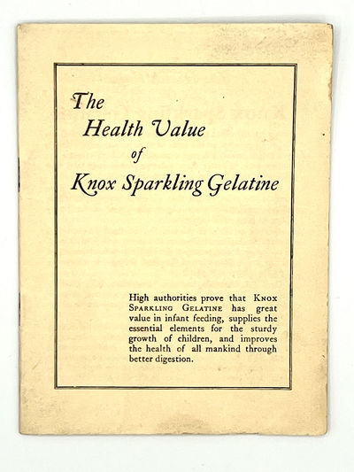 [HEALTH] [JELLO] The Health Value of Knox Sparkling Gelatine