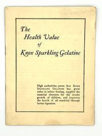 [HEALTH] [JELLO] The Health Value of Knox Sparkling Gelatine