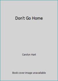 Don't Go Home