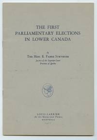 cover of The First Parliamentary Elections in Lower Canada