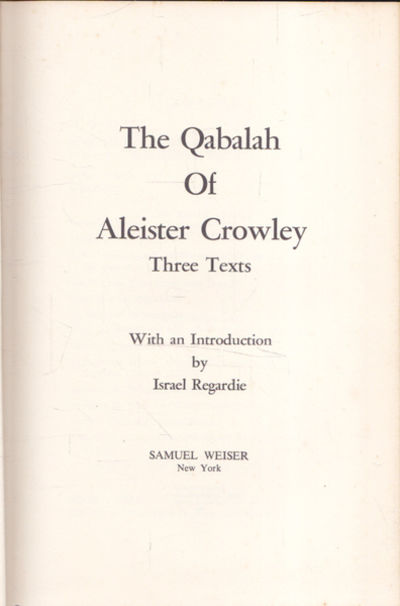 777 And Other Qabalistic Writings Of Aleister Crowley – Trade Paperback – Good Condition